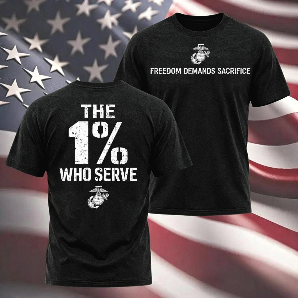 The 1% Who Serve” USMC T-Shirt