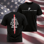USMC - If You're Tired, Do It Tired, An Enemy That Is Fearless…Unisex T-shirt