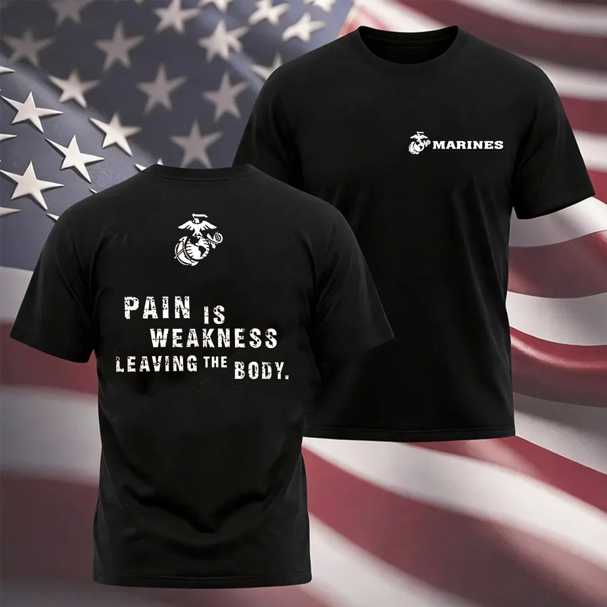 Marines Pain Is Weakness T-Shirt