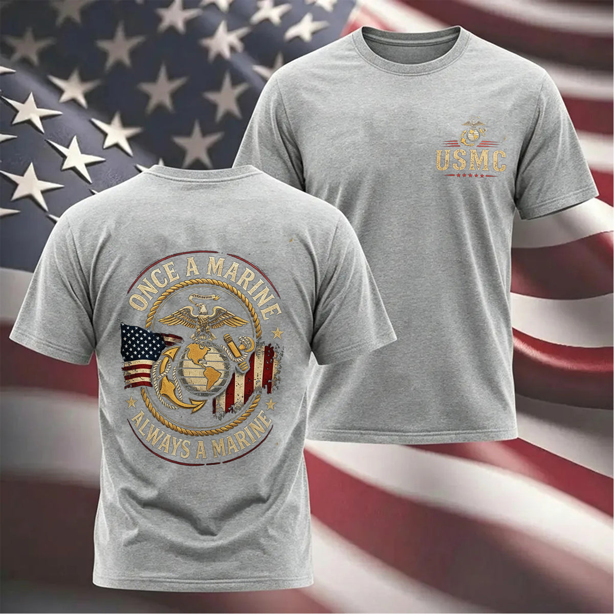 Once a Marine, Always a Marine T-Shirt