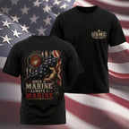 Once a Marine Always a Marine T-Shirt