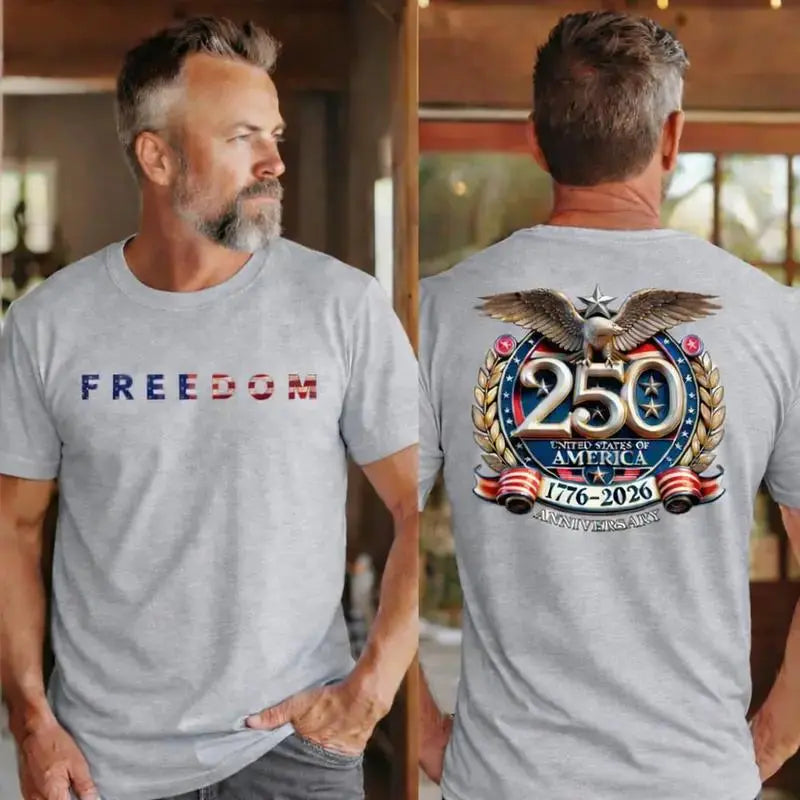 Freedom 250Th Anniversary Shirt