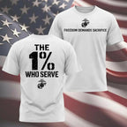 The 1% Who Serve” USMC T-Shirt