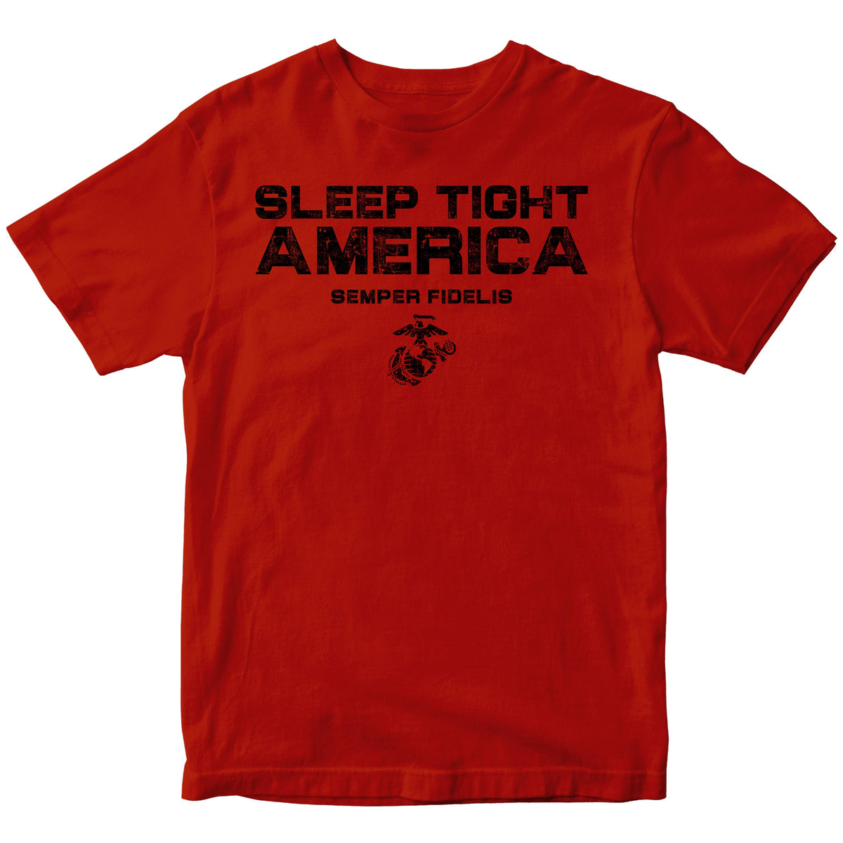Marines Sleep Tight America T-Shirt