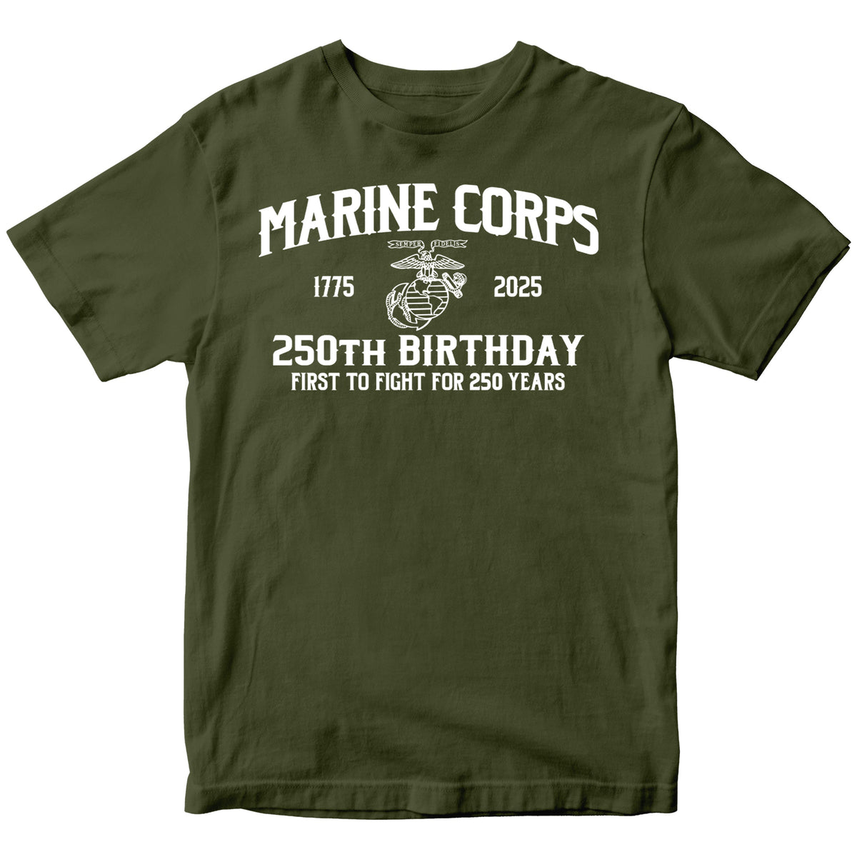 Marines 250th Birthday First to Fight T-shirt