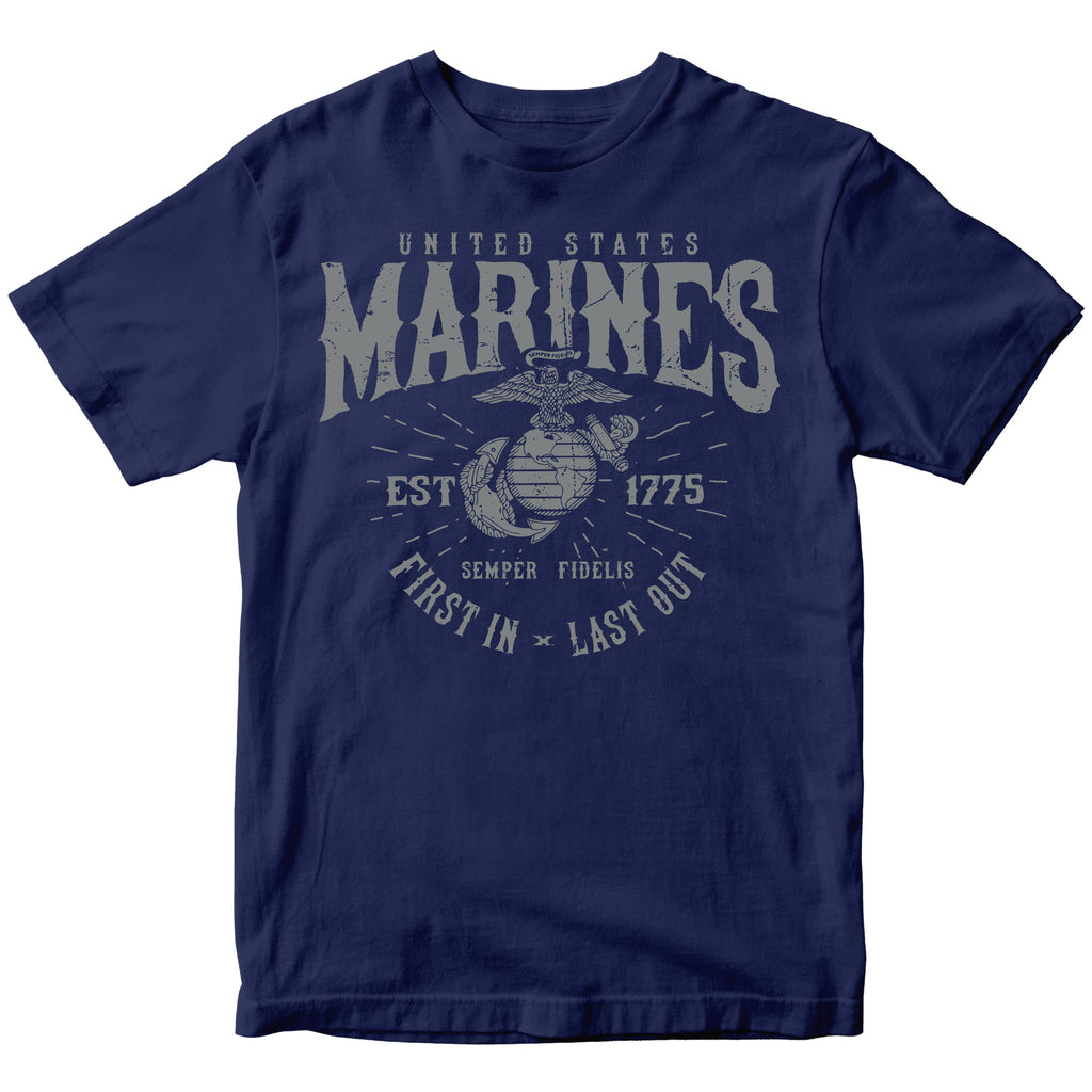 U.S. Marines First In Last Out T-Shirt