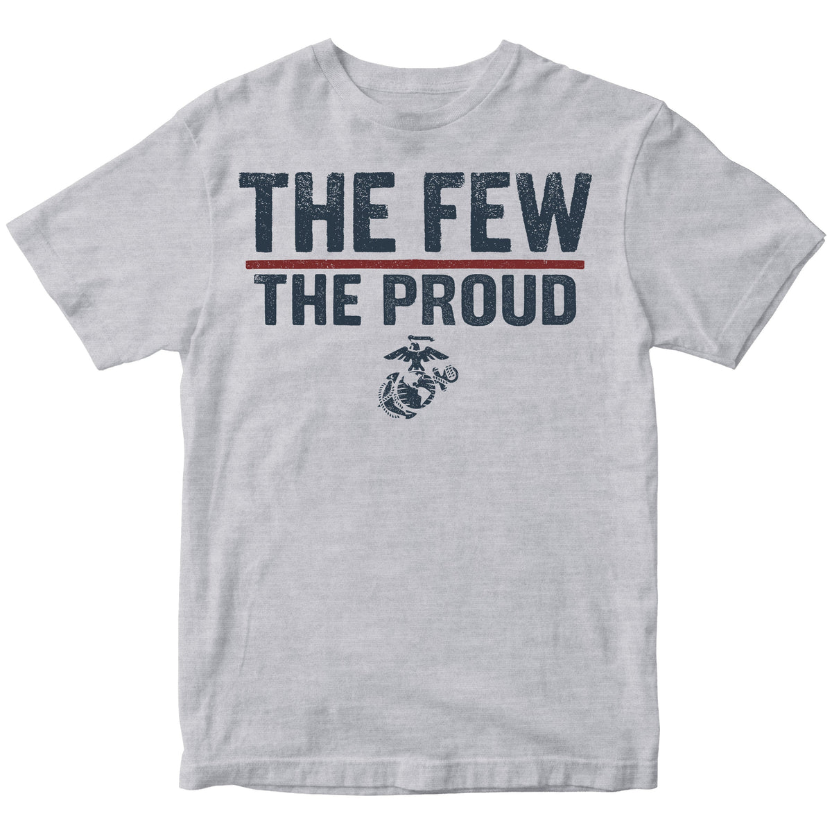 Marines The Few The Proud T-shirt