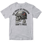The Price of Freedom Isn't Free Patriotic T-shirt